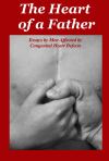 The Heart of a Father: Essays by Men Affected by Congenital Heart Defects